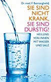 Buch: Sie sind nicht krank, Sie sind durstig