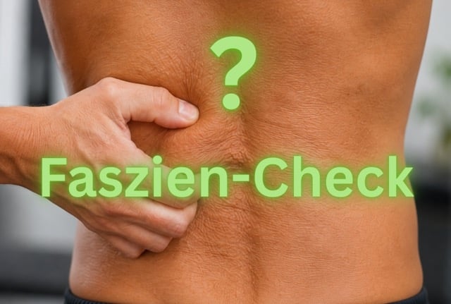Verklebte Faszien? Faszien-Check